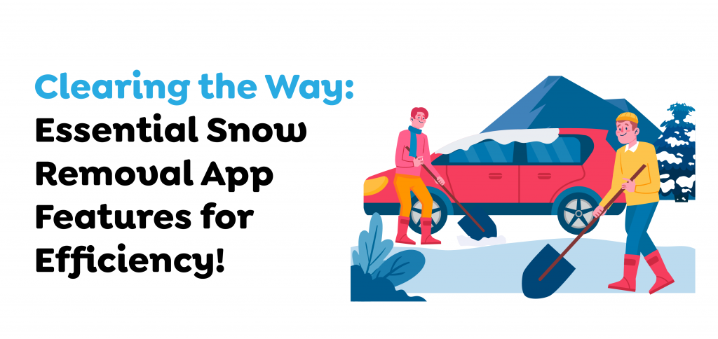 Clearing the Way- Essential Snow Removal Features for Efficiency-
