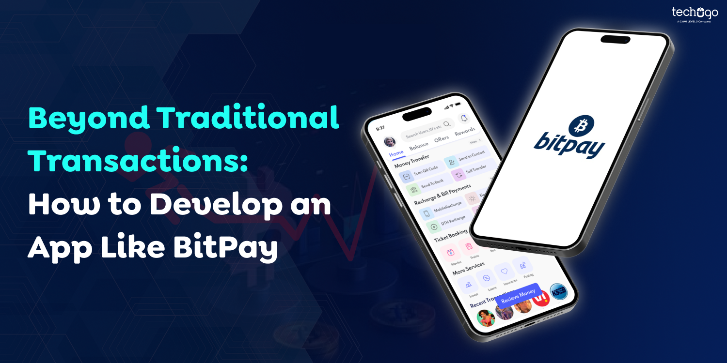 Beyond-Traditional-Transactions_-How-to-Develop-an-App-Like-BitPay
